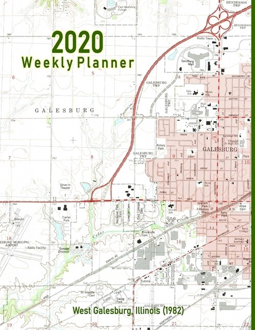 2020 Weekly Planner: West Galesburg, Illinois (1982): Vintage Topo Map Cover (Paperback)