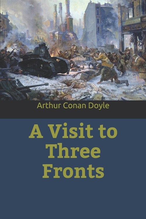 A Visit to Three Fronts (Paperback)