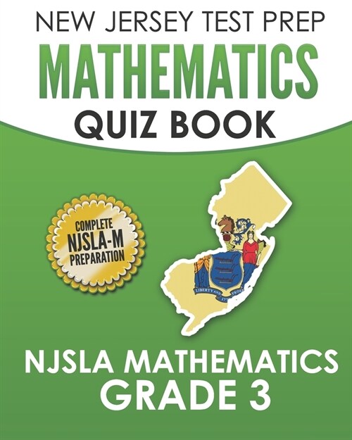 NEW JERSEY TEST PREP Mathematics Quiz Book NJSLA Mathematics Grade 3: Preparation for the NJSLA-M (Paperback)