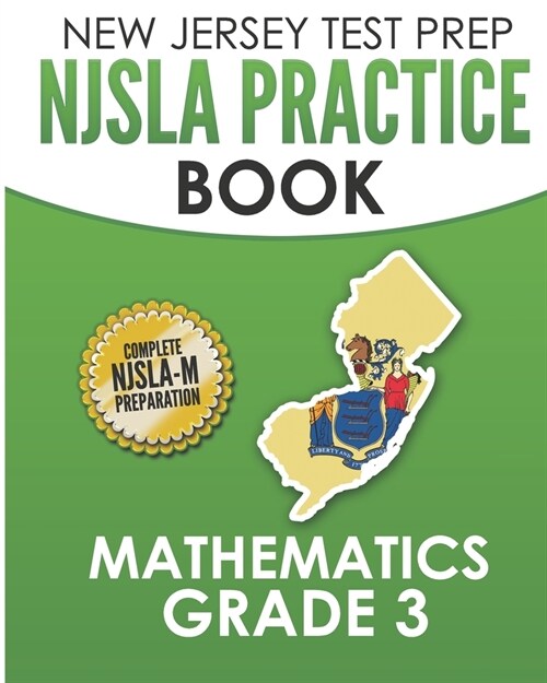 NEW JERSEY TEST PREP NJSLA Practice Book Mathematics Grade 3: Complete Preparation for the NJSLA-M (Paperback)
