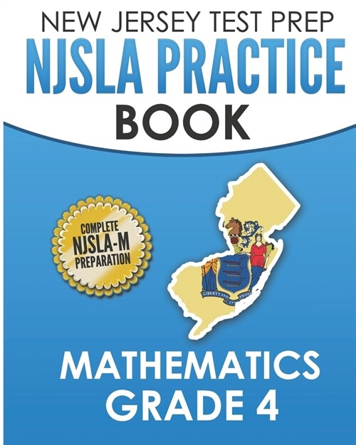 NEW JERSEY TEST PREP NJSLA Practice Book Mathematics Grade 4: Complete Preparation for the NJSLA-M (Paperback)