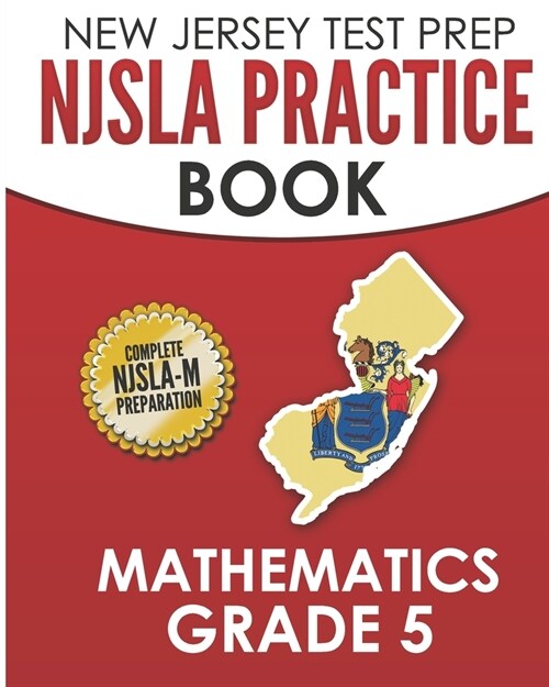 NEW JERSEY TEST PREP NJSLA Practice Book Mathematics Grade 5: Complete Preparation for the NJSLA-M (Paperback)