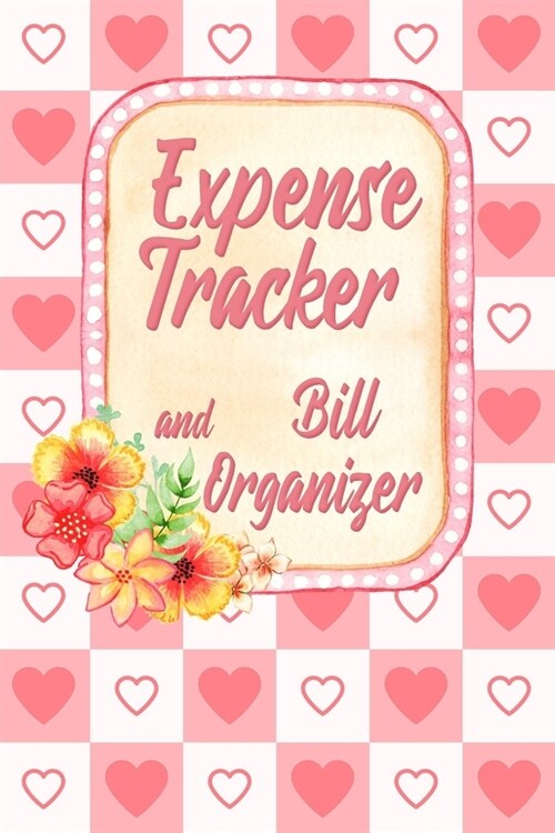 Expense Tracker and Bill Organizer: Undated Monthly Household Budget Planner - Improve your Financial Status - Space for Notes (Paperback)