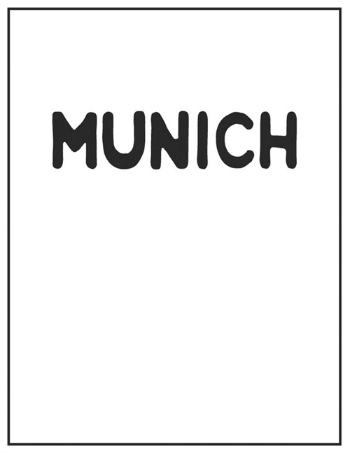 Munich: Black and white Decorative Book - Perfect for Coffee Tables, End Tables, Bookshelves, Interior Design & Home Staging A (Paperback)