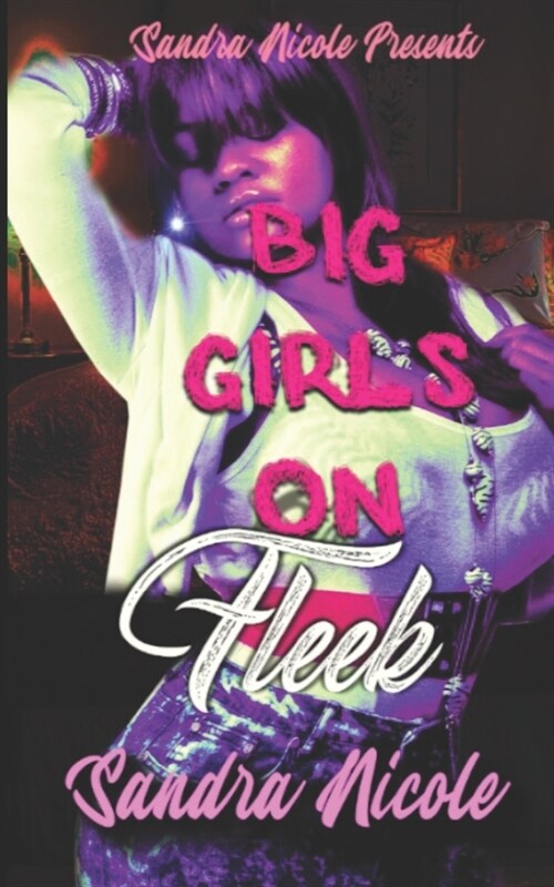 Big Girls on Fleek (Paperback)