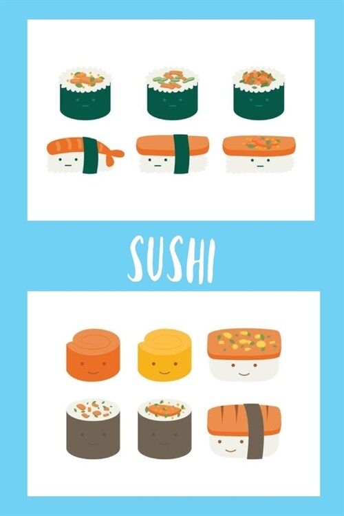 Sushi: Cute Japanese Cooking Book Notepad Notebook Composition and Journal Gratitude Dot Diary (Paperback)