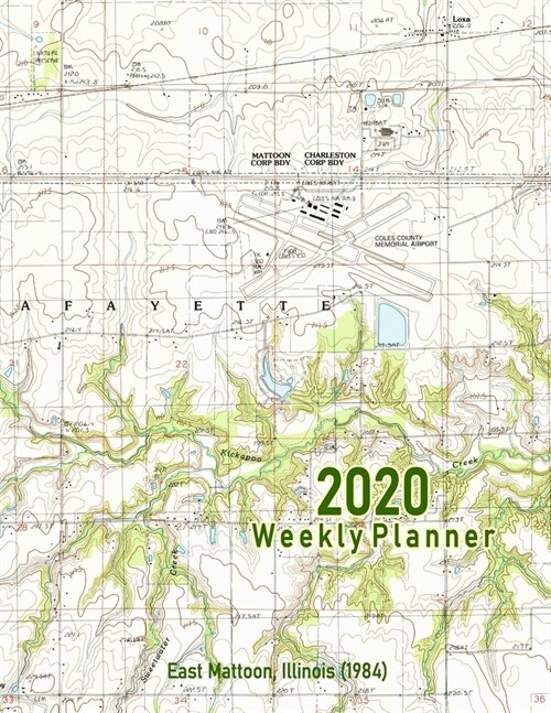 2020 Weekly Planner: East Mattoon, Illinois (1984): Vintage Topo Map Cover (Paperback)