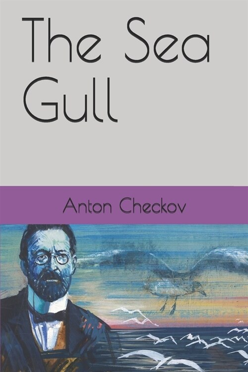The Sea Gull (Paperback)
