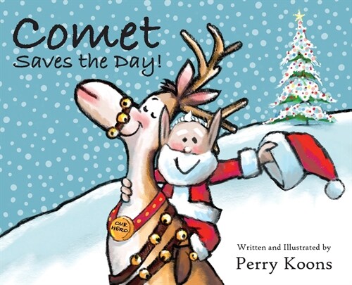 Comet Saves the Day! (Hardcover)