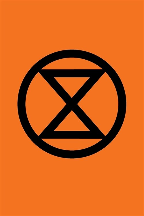 Extinction Rebellion Logo Journal With XR Badge Orange: Blank Lined 6x9 Notebook / Composition Book For Writing In (Ecological Climate Change Message (Paperback)