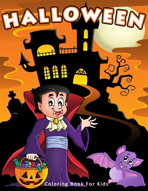 Halloween Coloring Book For Kids: Practice & Fun For Kids Holiday Activity (Paperback)