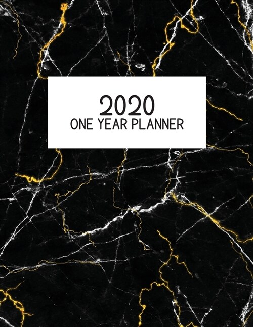 2020 One Year Planner: Jan 2020-Dec 2020, 1 Year Planner, black gold marble digital paper cover, featuring 2020 Overview, daily, weekly, mont (Paperback)