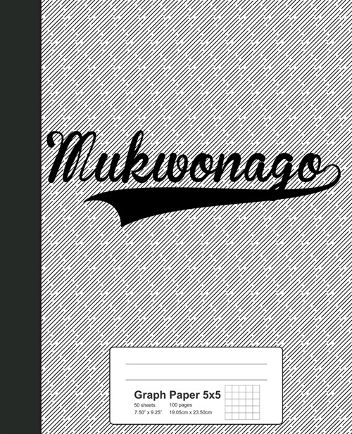 Graph Paper 5x5: MUKWONAGO Notebook (Paperback)