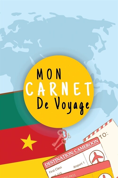 Mon Carnet De Voyage: Journal de voyage CAMEROUN,125 pages, grille de lignes - format 6x9 DIN A5 (Paperback)