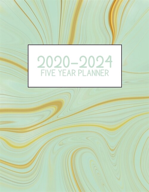2020-2024 Five Year Planner: Jan 2020-Dec 2024, 5 Year Planner, green marble digital paper cover, featuring 2020-2024 Overview, daily, weekly, mont (Paperback)