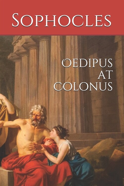 Oedipus at Colonus (Paperback)