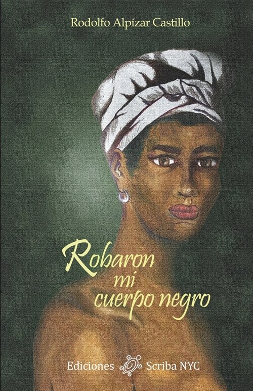 Robaron mi cuerpo negro (Paperback)