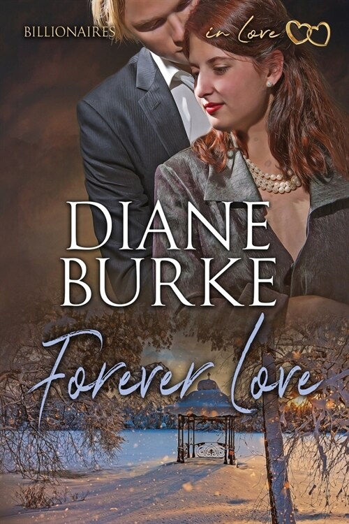 Forever Love: Billionaires in Love Book One (Paperback, 2)