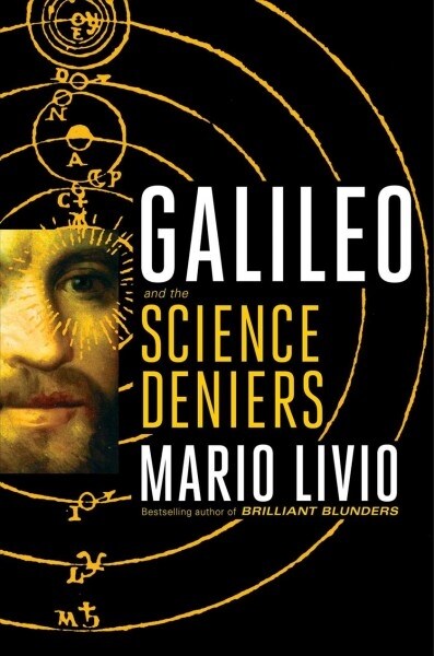 Galileo: And the Science Deniers (Hardcover)