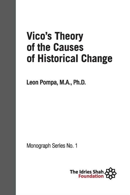 Vicos Theory of the Causes of Historical Change: ISF Monograph 1 (Paperback)