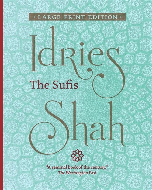 The Sufis (Large Print Edition) (Paperback)