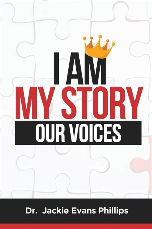 I Am My Story .. Our Voices (Paperback)