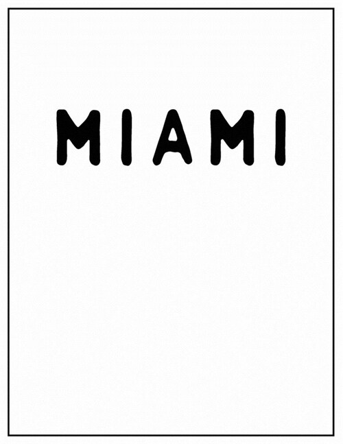 Miami: Black and white Decorative Book - Perfect for Coffee Tables, End Tables, Bookshelves, Interior Design & Home Staging A (Paperback)