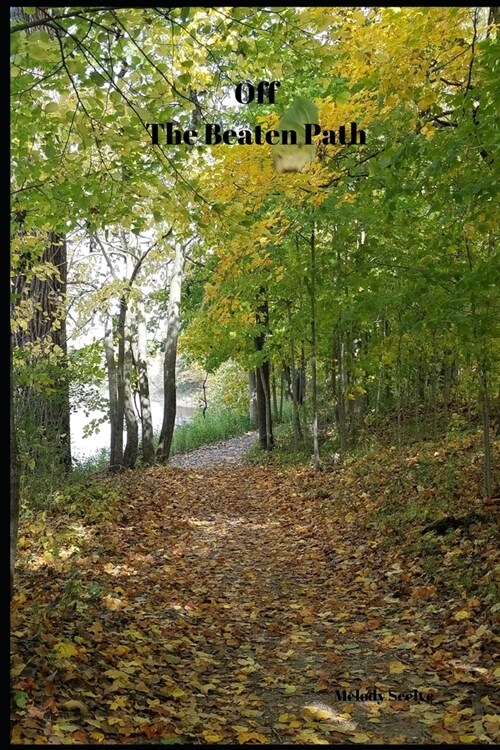 Off The Beaten Path: Share Your Thoughts Journal (Paperback)