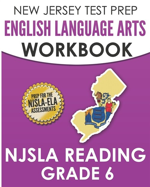 NEW JERSEY TEST PREP English Language Arts Workbook NJSLA Reading Grade 6: Preparation for the NJSLA-ELA (Paperback)