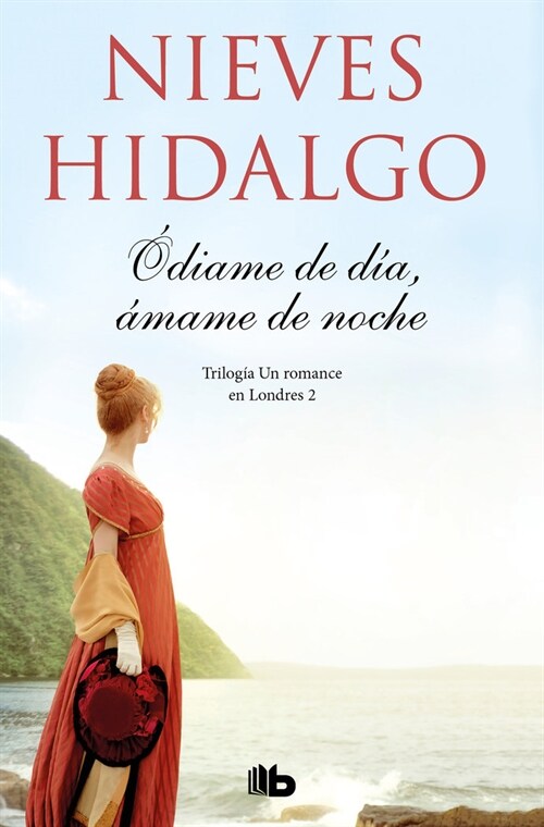ODIAME DE DIA, AMAME DE NOCHE (UN ROMANCE EN LONDRES 2) (Paperback)