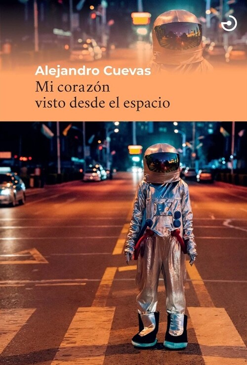 MI CORAZON VISTO DESDE EL ESPACIO (Paperback)