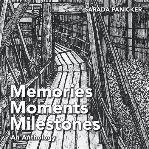 Memories Moments and Milestones: An Anthology (Paperback)