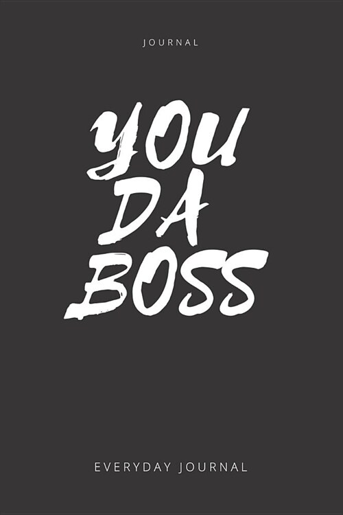 You Da Boss Journal (Paperback)