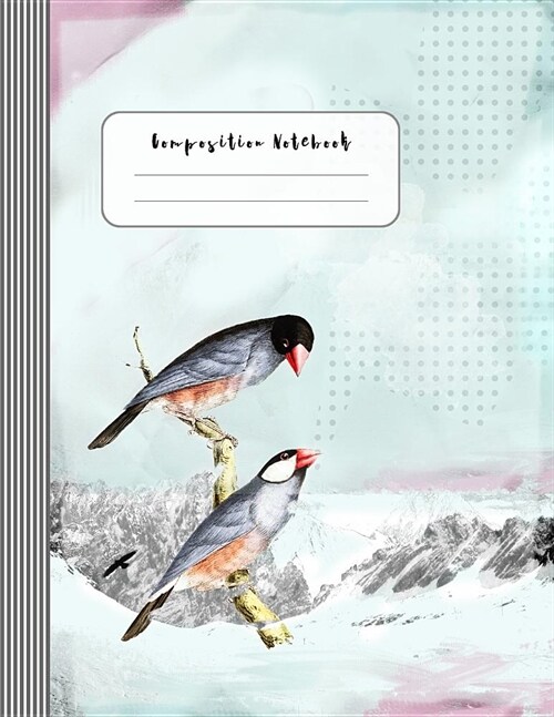 Composition Notebook: Journal (Large) - Ruled Lined Paper Writing and Journaling Book - Birds in Winter Landscape (Paperback)