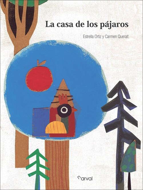 CASA DE LOS PAJAROS,LA (Book)