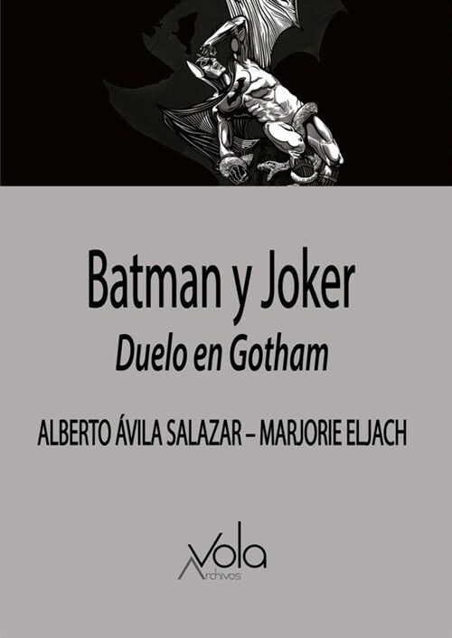 BATMAN Y JOKER - DUELO EN GOTHAM (Paperback)