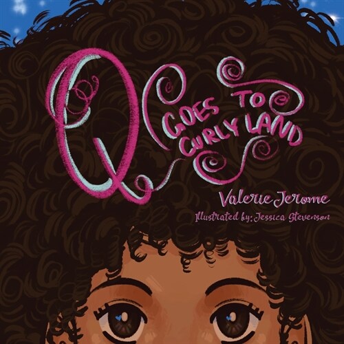 Q Goes to Curly Land (Paperback)