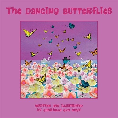 The Dancing Butterflies (Paperback)