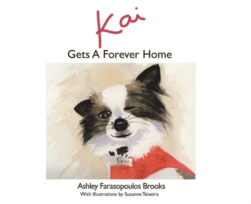 Kai Gets A Forever Home (Hardcover)