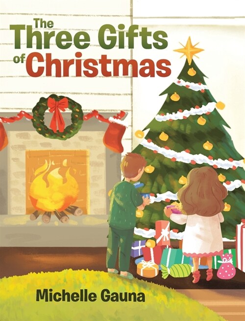 The Three Gifts of Christmas (Hardcover)