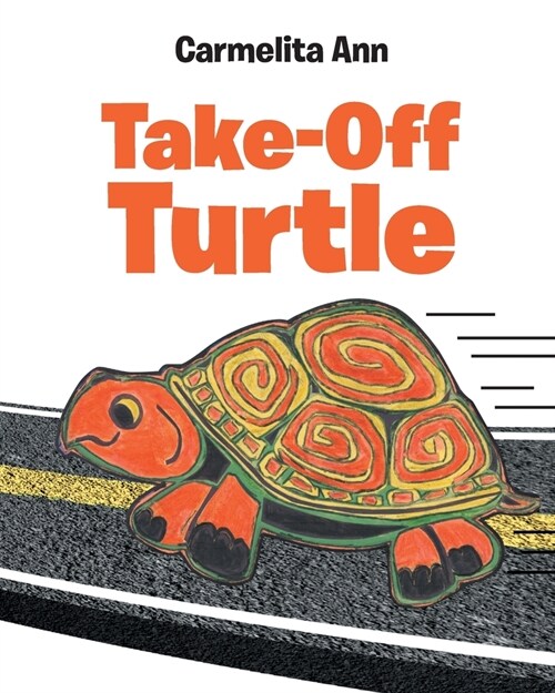 Take-Off Turtle (Paperback)