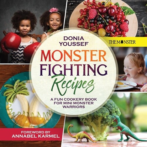 Monster Fighting Recipes: A Fun Cookery Book For Mini Monster Warriors (Paperback)
