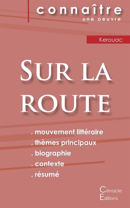 Fiche de lecture Sur la route de Jack Kerouac (Analyse litt?aire de r??ence et r?um?complet) (Paperback)