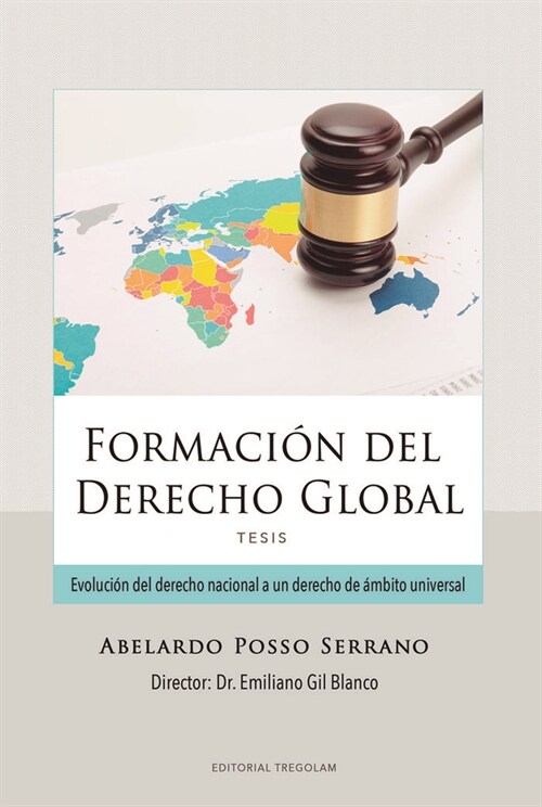 FORMACION DEL DERECHO GLOBAL (Paperback)