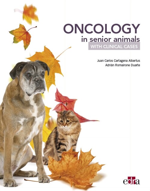 ONCOLOGY IN SENIOR ANIMALS WITH CLINICAL CASES (Hardcover)