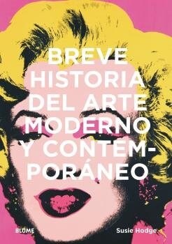 BREVE HISTORIA DEL ARTE MODERNO Y CONTEMPORANEO (Paperback)