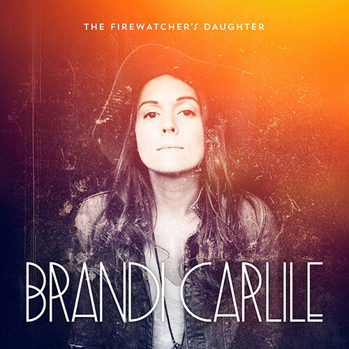 [수입] Brandi Carlile - The Firewatchers Daughter