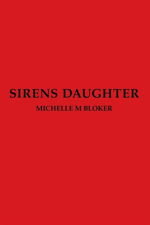 Sirens Daughter (Paperback)