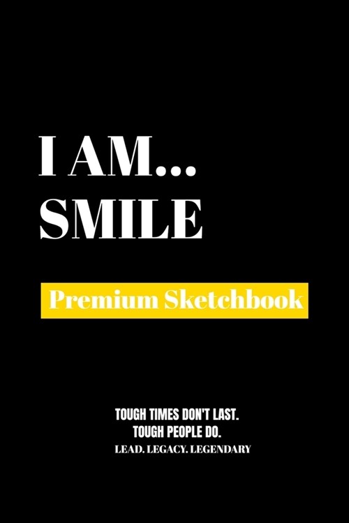 I Am Smile: Premium Blank Sketchbook (Paperback)