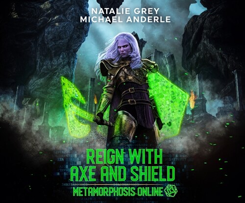 Reign with Axe and Shield: A Gamelit Fantasy RPG Novel (Audio CD)